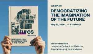 Roberts Woods Jr Foundation "The Futures We Create: Democratizing The Imagination of the Future" Conversation