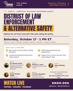 Distrust of Law Enforcement & Alternative Safety